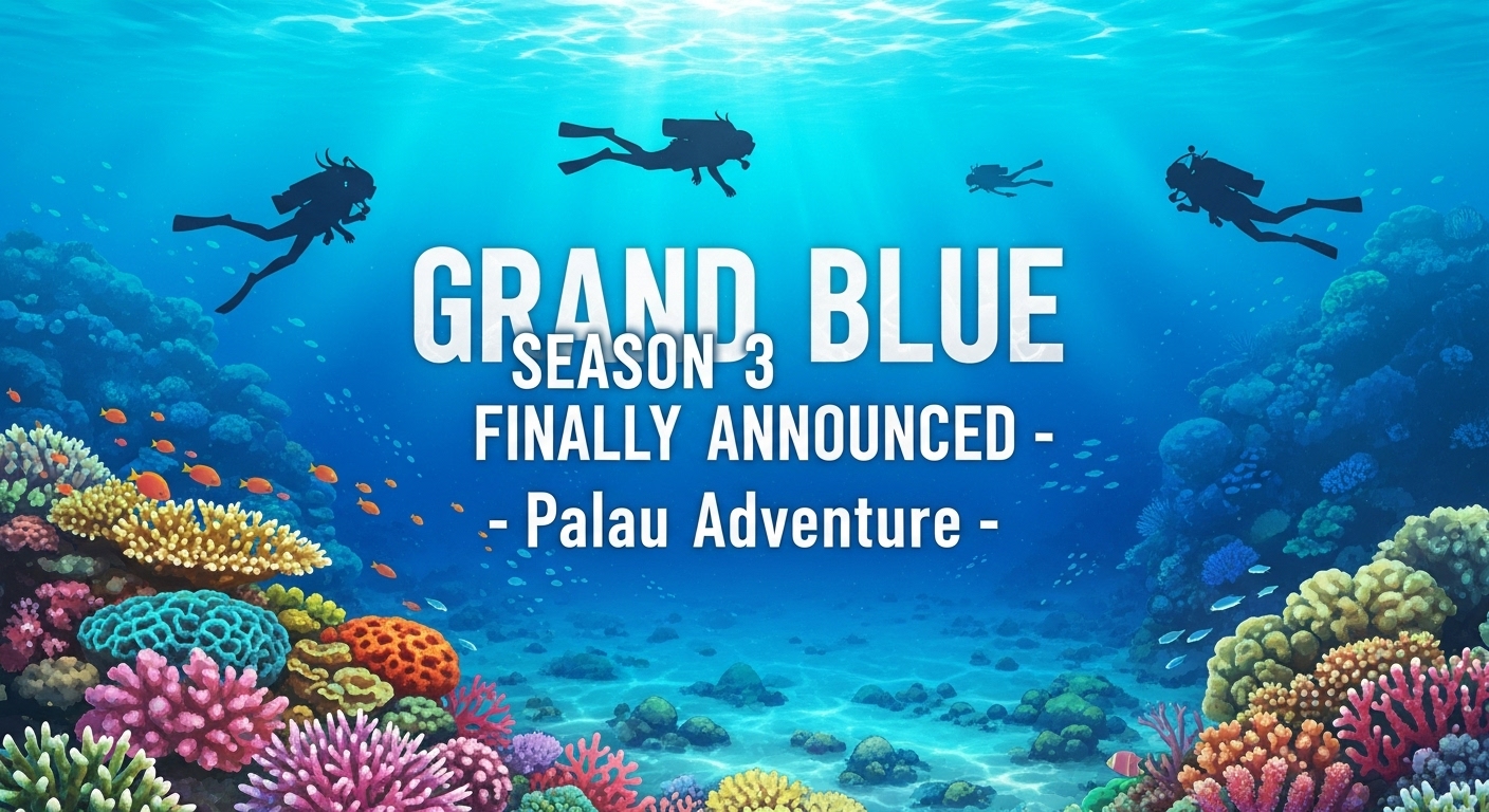 Grand Blue Season 3 FINALLY Announced