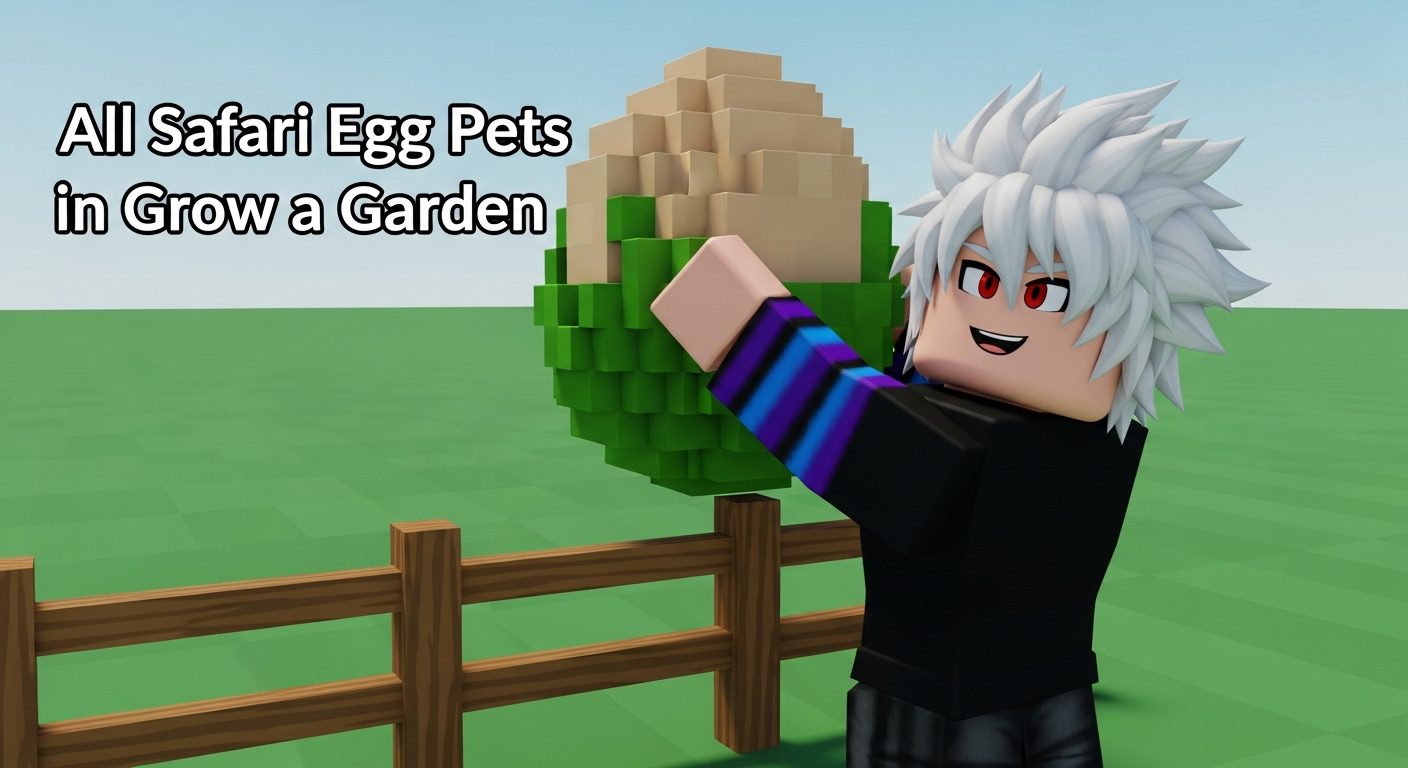 All Safari Egg Pets in Grow a Garden