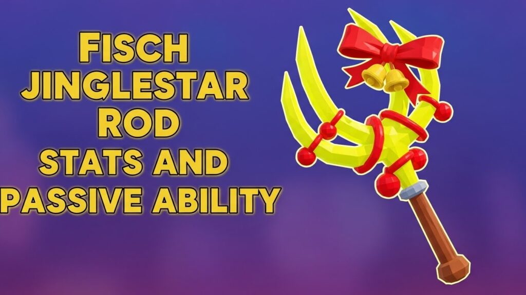 Fisch Jinglestar Rod Stats and Passive Ability