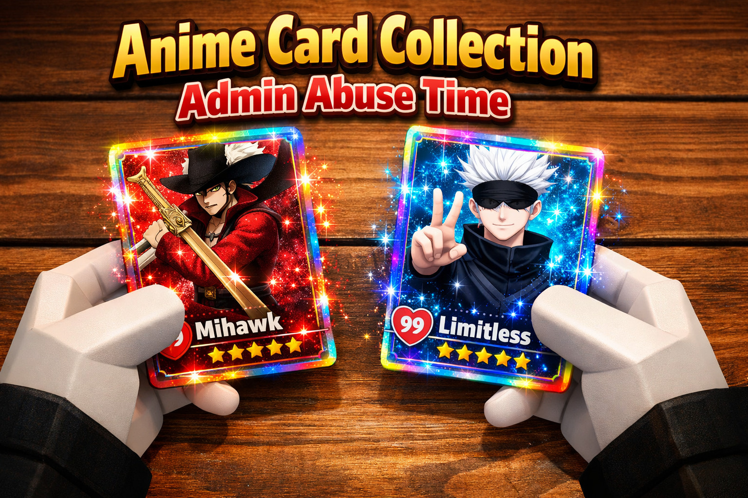 Anime Card Collection Admin Abuse Time
