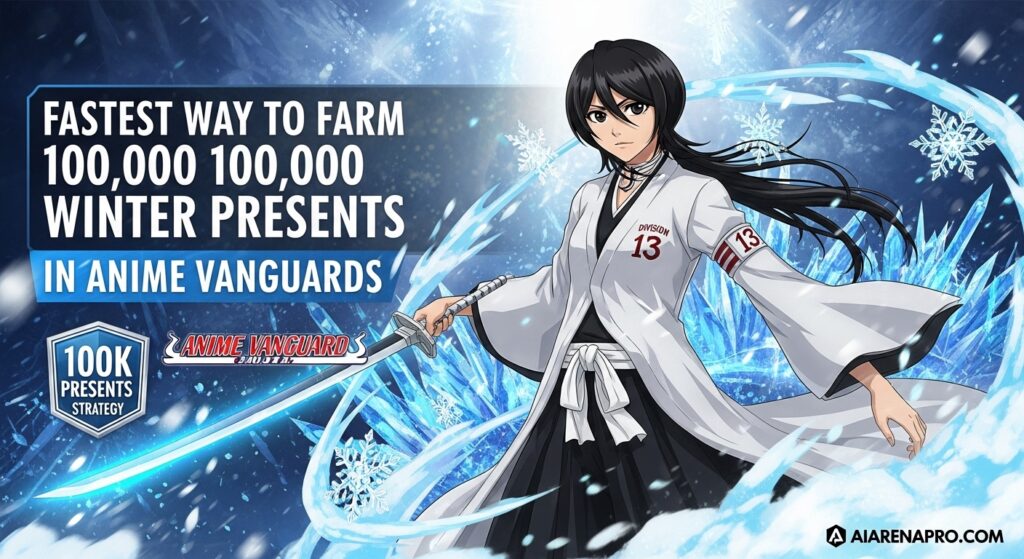 Fastest Way to Farm 100,000 Winter Presents in Anime Vanguards