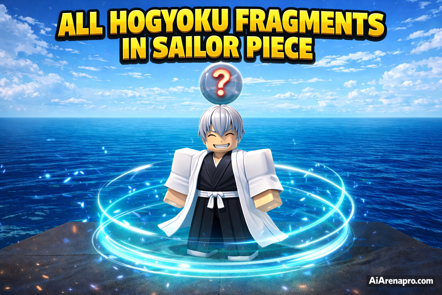 All Hogyoku Fragments in Sailor Piece