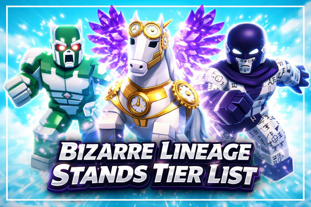 Bizarre Lineage Stands Tier List