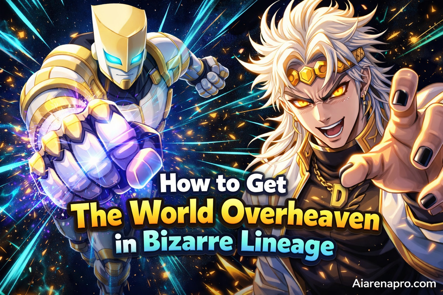 How to Get The World Overheaven in Bizarre Lineage