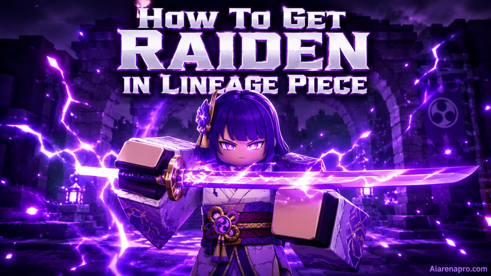 How To Get Raiden in Lineage Piece