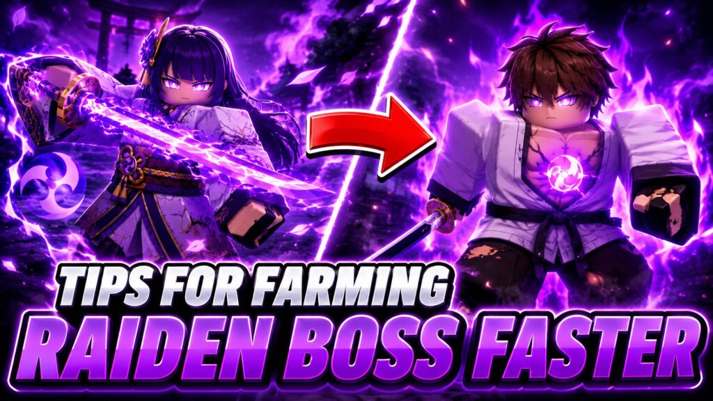 Tips for Farming Raiden Boss Faster