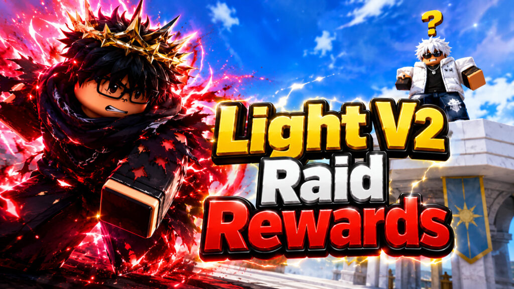 Light V2 Raid Rewards