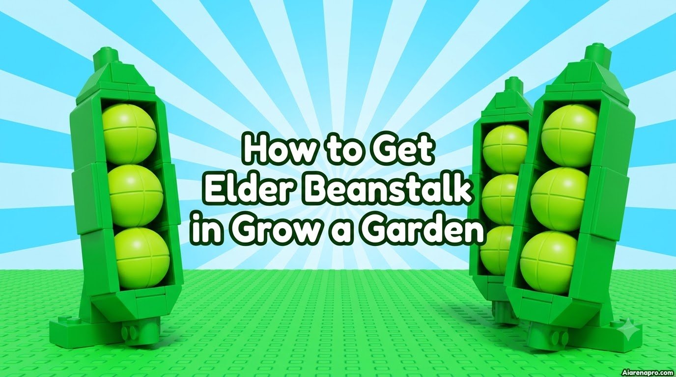 How to Get Elder Beanstalk in Grow a Garden