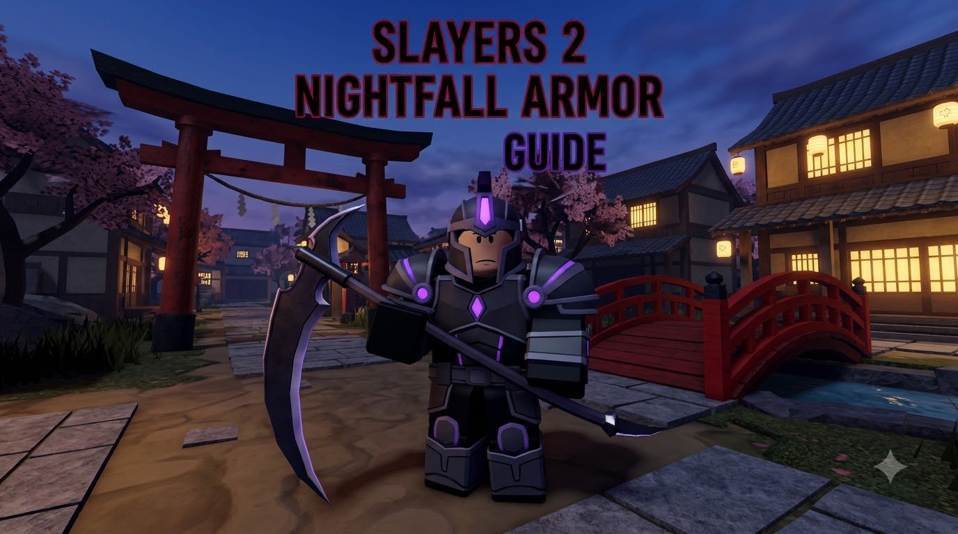 Slayers 2 Nightfall Armor Guide