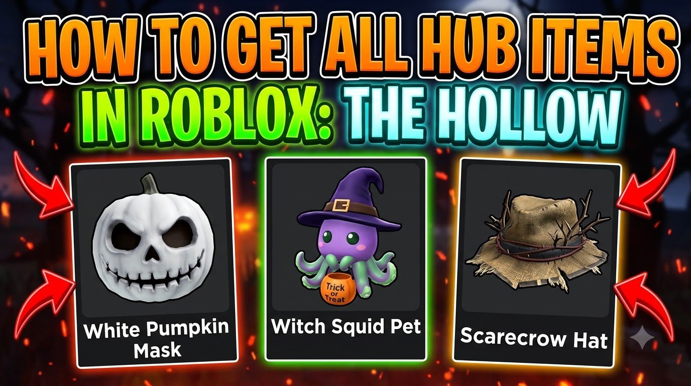 How to Get Every Hub Item in Roblox The Hallow