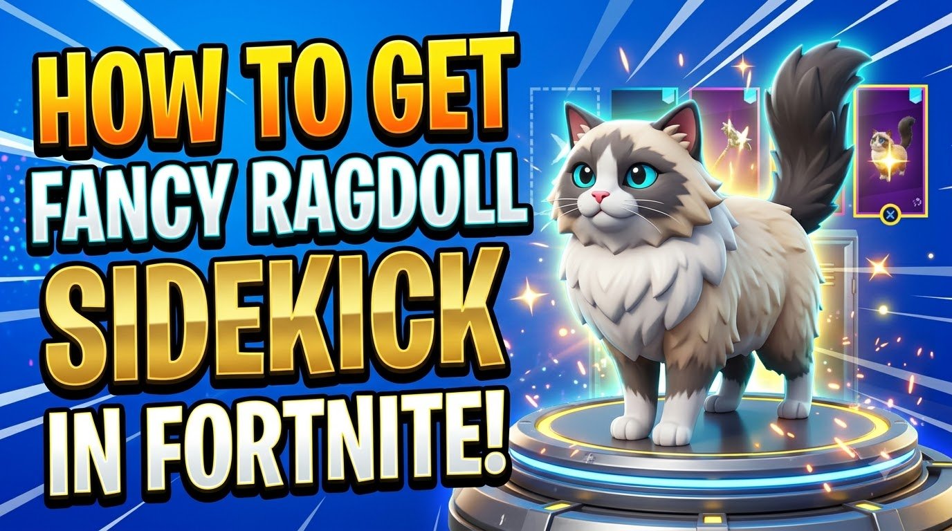 How to Get Fancy Ragdoll Sidekick in Fortnite