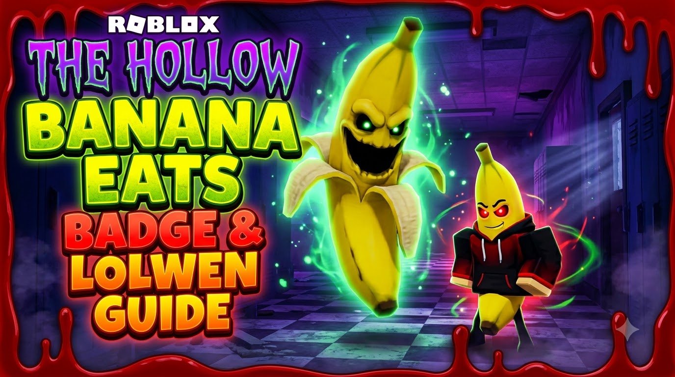 How to Get the Banana Eats Badge & Lolwen in The Hollow